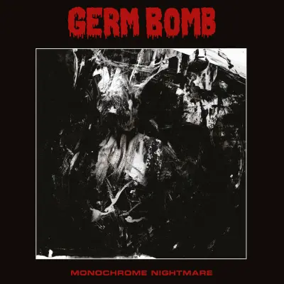 Germ Bomb - Monochrome Nightmare (2024)