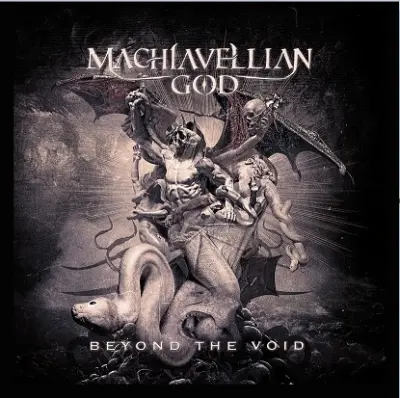 Machiavellian God - Beyond the Void (2024)