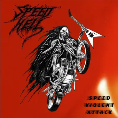 Speed Hell - Speed Violent Attack (2024)