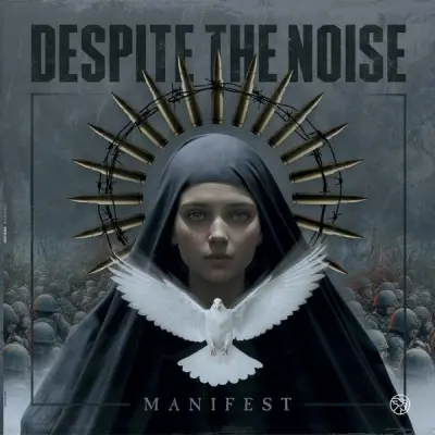 Despite The Noise - Manifest (2024)
