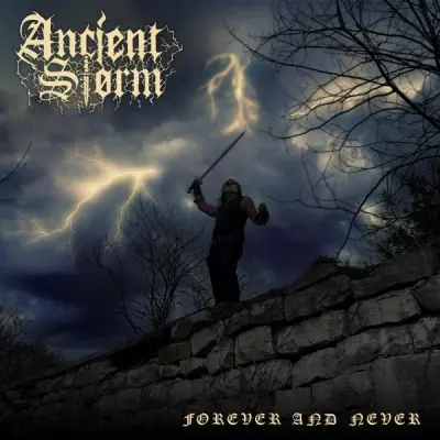 Ancient Storm - Forever And Never (2024)