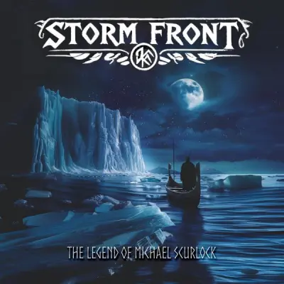 Storm Front - The Legend Of Michael Scurlock (2024)