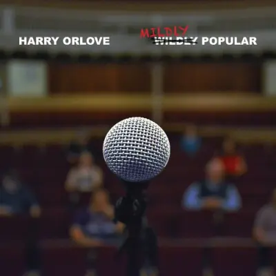 Harry Orlove - Mildly Popular (2024)