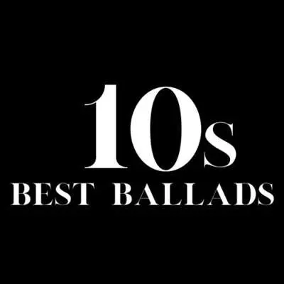 10s Best Ballads (2024)