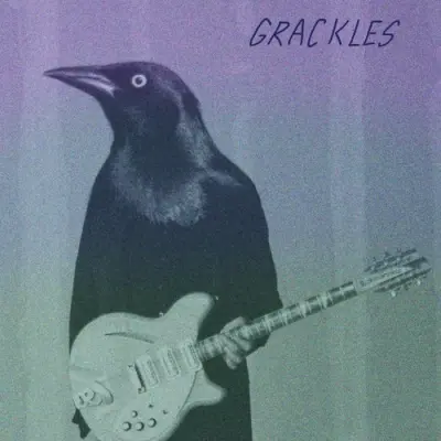 Grackles - Grackles (2024)