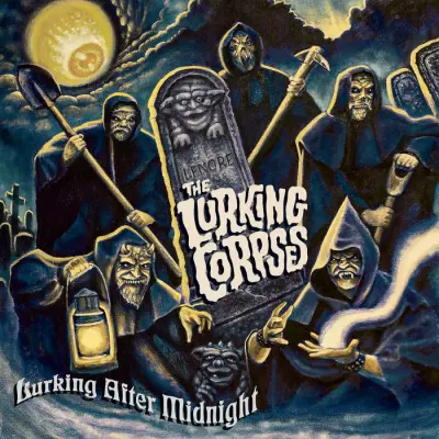 The Lurking Corpses - Lurking After Midnight (2024)