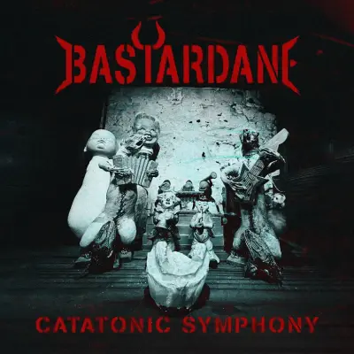 Bastardane - Catatonic Symphony (2024)