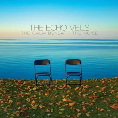 The Echo Veils - The Calm Beneath The Noise (2024)