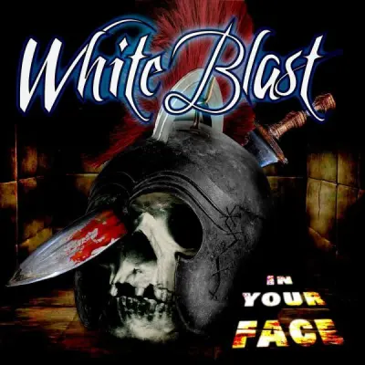 White Blast - In Your Face (2024)