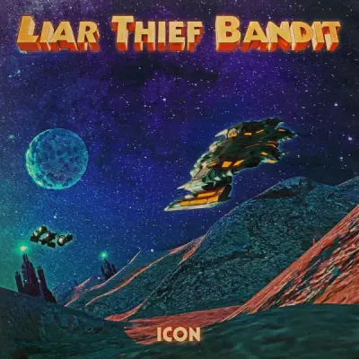 Liar Thief Bandit - Icon (2024)