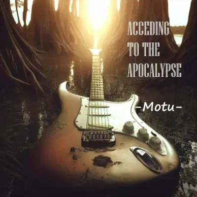 Motu - Acceding To The Apocalypse (2024)