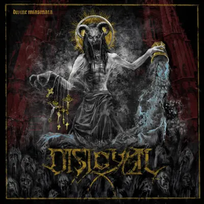 Disloyal - Divine Miasmata (2024)
