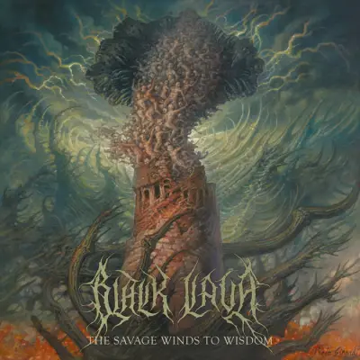 Black Lava - The Savage Winds to Wisdom (2024)