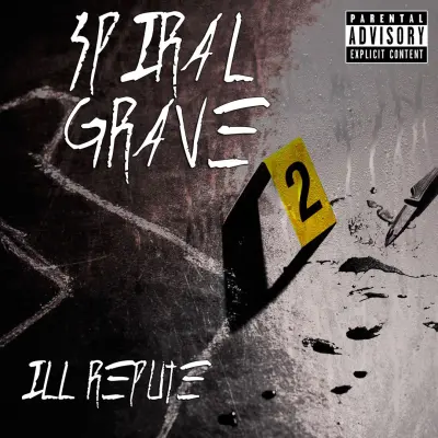 Spiral Grave - Ill Respute (2024)