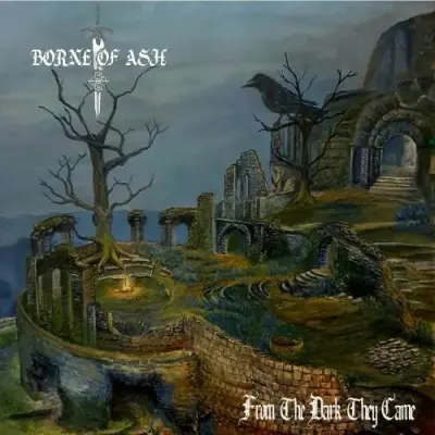 Borne of Ash - From the Dark, They Came (2024)