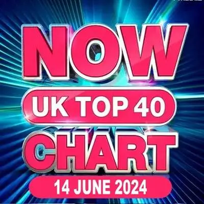 NOW UK Top 40 Chart [14.06] (2024)
