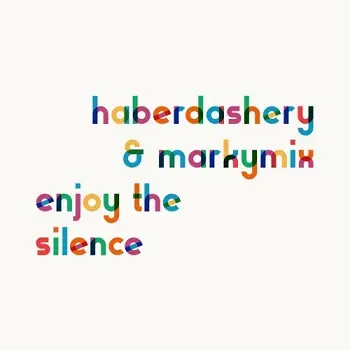Haberdashery & Markymix - Enjoy The Silence (Depeche Mode Cover) (2023)