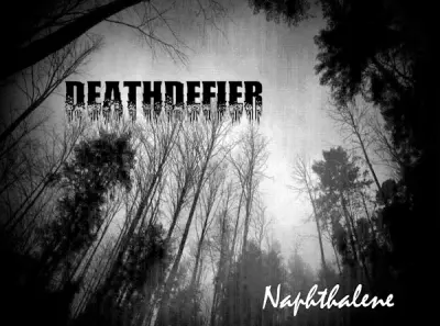 Deathdefier - Naphthalene (2024)