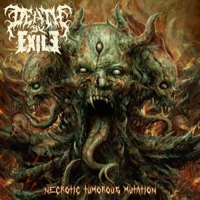 Death By Exile - Necrotic Tumorous Mutation (2024)