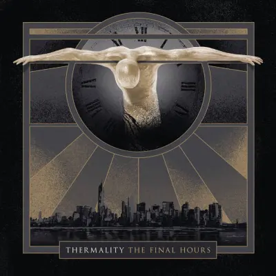 Thermality - The Final Hours (2024)