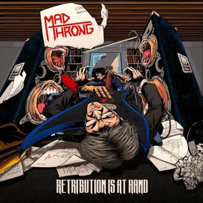 Mad Throng - Retribution Is at Hand (2024)