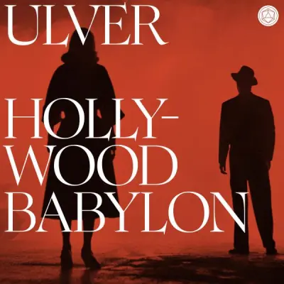 Ulver - Hollywood Babylon (Singles) (2024)