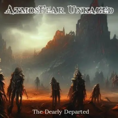 Atmosfear Unkaged - The Dearly Departed (2024)