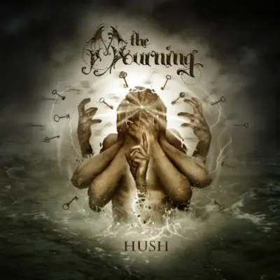 The Mourning - Hush (2024)