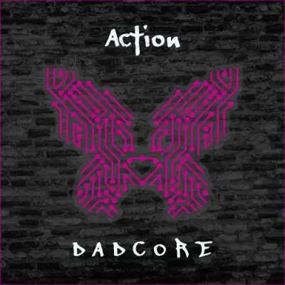 Action - Dadcore (2024)