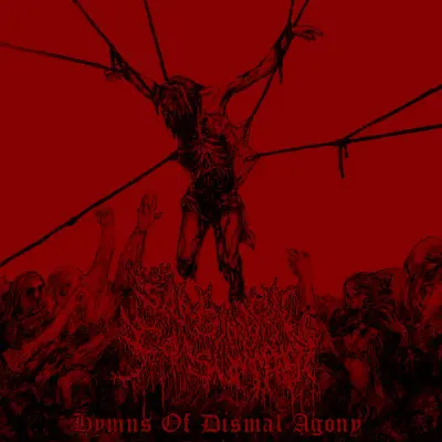 Sanguinary Consummation - Hymns of Dismal Agony (2024)