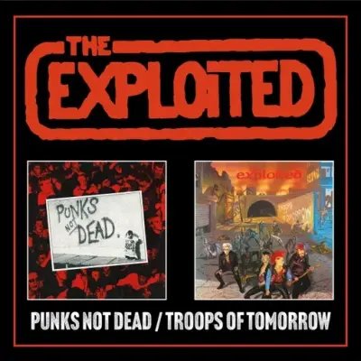 The Exploited - Punks Not Dead / Troops of Tomorrow (2024)