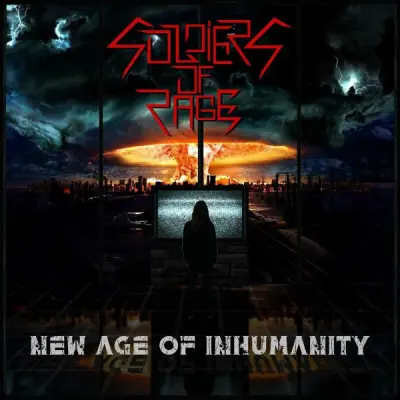 Soldiers Of Rage - New Age Of Inhumanity (2024)