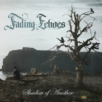 Fading Echoes - Shadow of Another (2024)