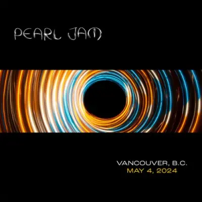 Pearl Jam - Rogers Arena, Vancouver, CANADA May 4 (2024)