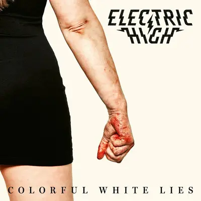 Electric High - Colorful White Lies (2024)