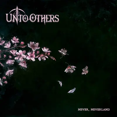 Unto Others - Never, Neverland (2024)