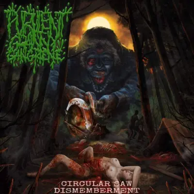 Purulent Granny Gangrene - Circular Saw Dismemberment (2024)