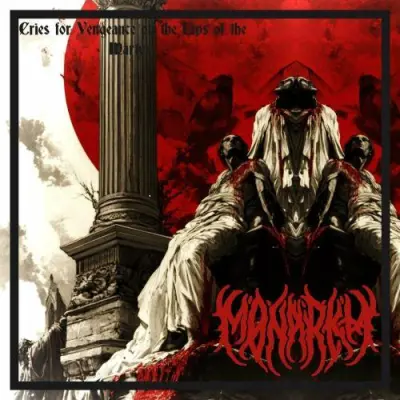 Mønarkh - Cries For Vengeance On The Lips Of The Martyrs (2024)