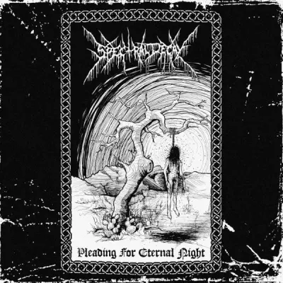 Spectral Decay - Pleading for Eternal Night (2024)