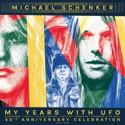 Michael Schenker Group - My Years with UFO (50th Anniversary Celebration 1972 - 1978) (2024)