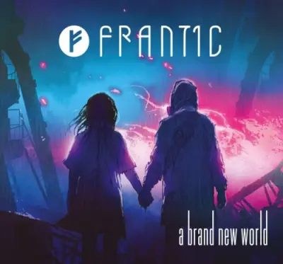 Frant1c - A Brand New World (2024)