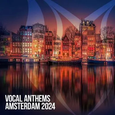 Vocal Anthems Amsterdam (2024)