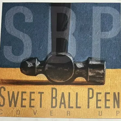 Sweet Ball Peen - Cover Up (2024)