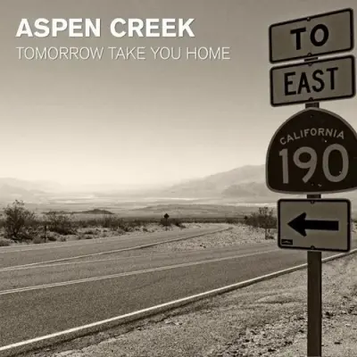 Aspen Creek - Tomorrow Take You Home (2024)