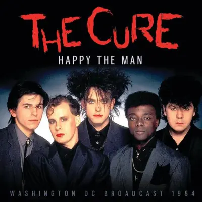 The Cure - Happy The Man (1984/2024)