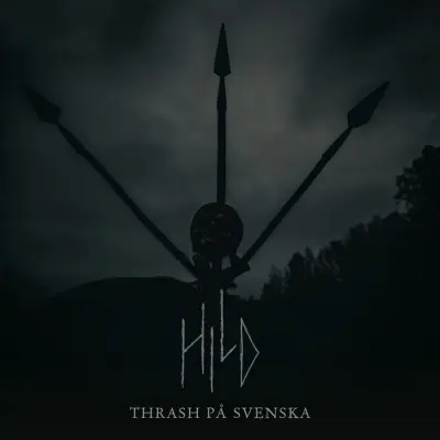 Hild - Thrash på svenska (2024)