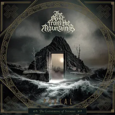 The Mist from the Mountains - Portal - The Gathering of Storms (2024)