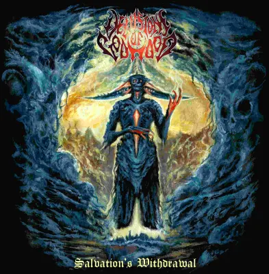 Delusions of Godhood - Salvation's Withdrawal (2024)