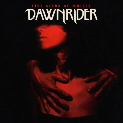 Dawnrider - Five Signs of Malice (2024)