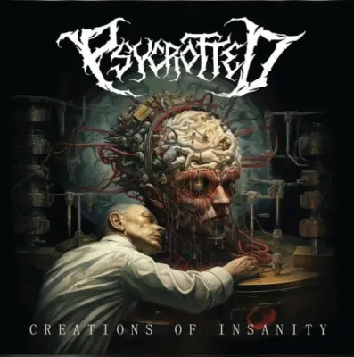 Psycrotted - Creations Of Insanity (2024)